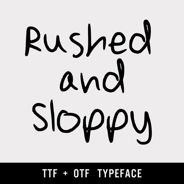 Rushed and Sloppy Schriftart - OTF & TTF - Cricut oder Silhouette - Sofortiger digitaler Download