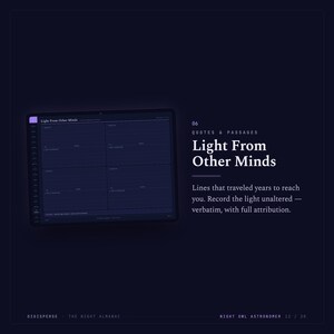 May include: A dark blue digital planner page titled Light From Other Minds, featuring a four-quadrant layout for quotes and passages. The text reads: 06 QUOTES & PASSAGES Light From Other Minds. Lines that traveled years to reach you. Record the light unaltered &mdash; verbatim, with full attribution. DIGISPERSE - THE NIGHT ALMANAC. NIGHT OWL ASTRONOMER 12 / 20.