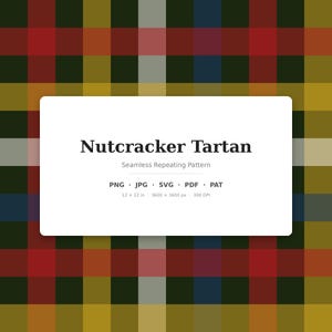 Könnte beinhalten: Ein nahtloses, sich wiederholendes Schottenmuster mit einem Gitter aus dunkelgrünen, senfgelben, roten und hellgrauen Streifen. Ein weißes rechteckiges Etikett zeigt den Text Nutcracker Tartan, Seamless Repeating Pattern, PNG, JPG, SVG, PDF, PAT, 12 x 12 in, 3600 x 3600 px, 300 DPI.