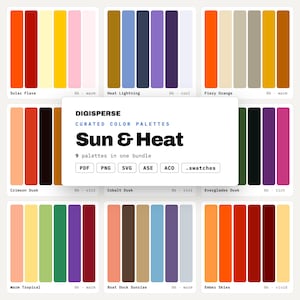 May include: A digital collection of nine curated color palettes titled Sun & Heat by Digisperse. Each palette features five vertical color swatches with names like Solar Flare, Heat Lightning, Fiery Orange, Crimson Dusk, and Ember Skies.