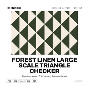 Könnte beinhalten: Ein nahtloses Muster mit einem großflächigen Dreiecks-Karodesign in Waldgrün und Leinencreme. Der Text DIGISPERSE, SEAMLESS PATTERN, INSTANT, FOREST LINEN LARGE SCALE TRIANGLE CHECKER, Seamless repeat, 5 file formats, Commercial use, PAT, PNG, JPG, SVG, PDF ist sichtbar.