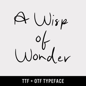 Peut inclure: Une police d'écriture manuscrite en noir et blanc appelée "A Wisp of Wonder" avec le texte "TTF + OTF TYPEFACE" en dessous.