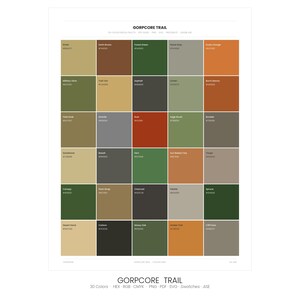 May include: A color palette titled "GORPCORE TRAIL" featuring 30 different colors. Each color is displayed in a square with its name and hexadecimal code. The palette includes shades of green, brown, orange, and gray.