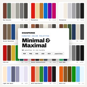 May include: A digital bundle of 12 curated color palettes titled DIGISPERSE Minimal & Maximal. The collection includes various swatches in PDF, PNG, SVG, ASE, ACO, and .swatches formats, featuring diverse color combinations like Raw Concrete, Maximalism, Minimalism, Soviet Brutalism, Folk Art, Soviet Constructivist, Dark Mode, Light And Space, Bold Experimental, and Naive Art.