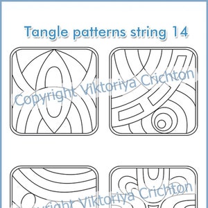 May include: Four black and white tangle patterns in square frames. The patterns are made up of lines, curves, and circles. The image includes the text "Tangle patterns string 14" and "Copyright Viktoriya Crichton".