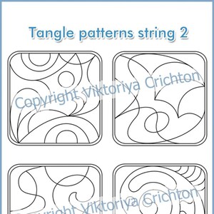 May include: Four black and white tangle patterns in square frames. The patterns are made of lines and curves. The text "Tangle patterns string 2" is at the top of the image. The text "Copyright Viktoriya Crichton" is repeated twice in the image.