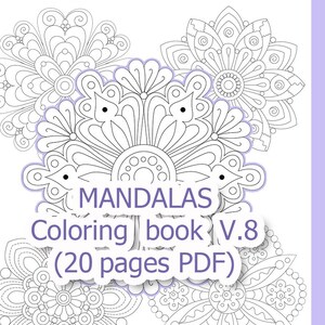 Coloring book _V.8, Zentangle Mandala art, 20 digital coloring pages antistress. Simple, easy mandalas, for adults and children. PDF.