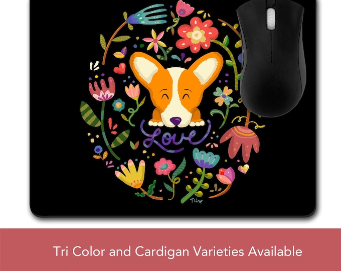 Pembroke or Cardigan Corgi Mouse Pad - Flower Love Corgi - Tri Color, Merle, Brindle, etc.