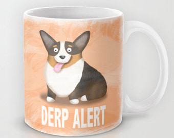 Pembroke Welsh Corgi Coffee Mug - Corgi - Pet Lover Gift - Derp - CHOOSE BACKGROUND COLOR
