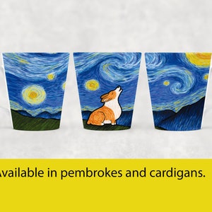 May include: Three white ceramic mugs with a blue and yellow starry night design. The middle mug features a cartoon corgi dog howling at the moon. The text "Available in pembrokes and cardigans." is below the mugs.