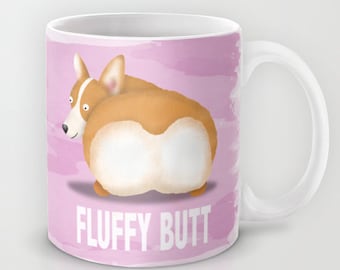 Corgi - Corgi Butt - Corgi - Corgi Lover Gift - Corgi Fluffy Butt - Corgi Butt Mug - CHOOSE BACKGROUND COLOR