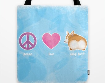 Pembroke Welsh Corgi Tote Bag - Corgi - Pet Lover Gift - Corgi Butt - CHOOSE BACKGROUND COLOR