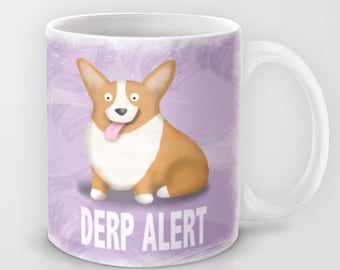 Pembroke Welsh Corgi Coffee Mug - Corgi - Pet Lover Gift - Derp - CHOOSE BACKGROUND COLOR