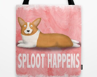 Pembroke Welsh Corgi Tote Bag - Corgi - Pet Lover Gift - Sploot Happens - Funny Corgi - CHOOSE BACKGROUND COLOR