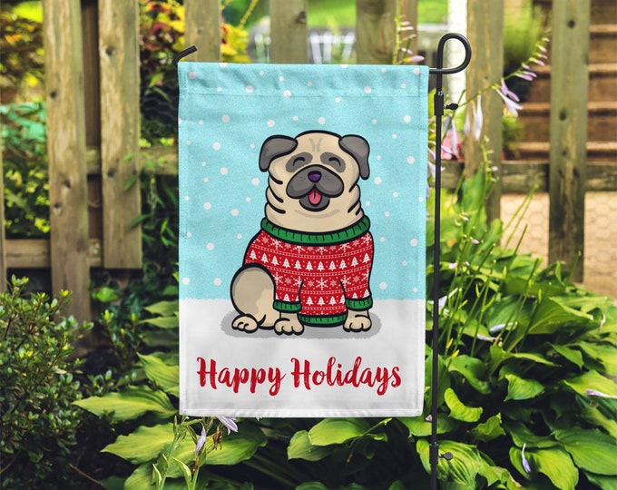 Holiday Pug Garden Flag - Unique Pug Gift - Pug - Holiday Pug Garden Flag - DOUBLE SIDED