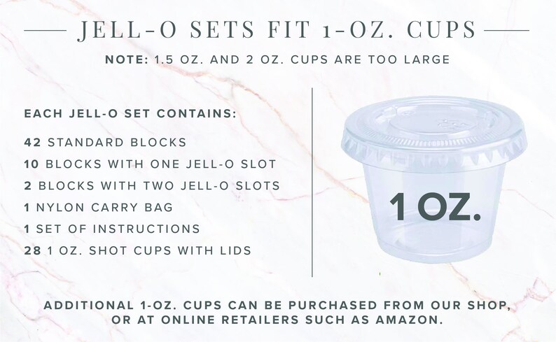 Puede incluir: Vaso de pl&aacute;stico transparente de 1 oz con tapa. El texto de la imagen dice "JELL-O SETS FIT 1-OZ. CUPS". El juego incluye bloques, una bolsa de transporte de nailon, instrucciones y 28 vasos de chupito con tapas.