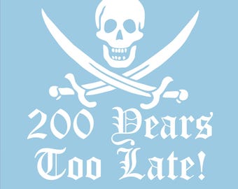 Pirate 200 years too late