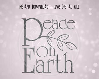 SVG Digital File - Peace on Earth