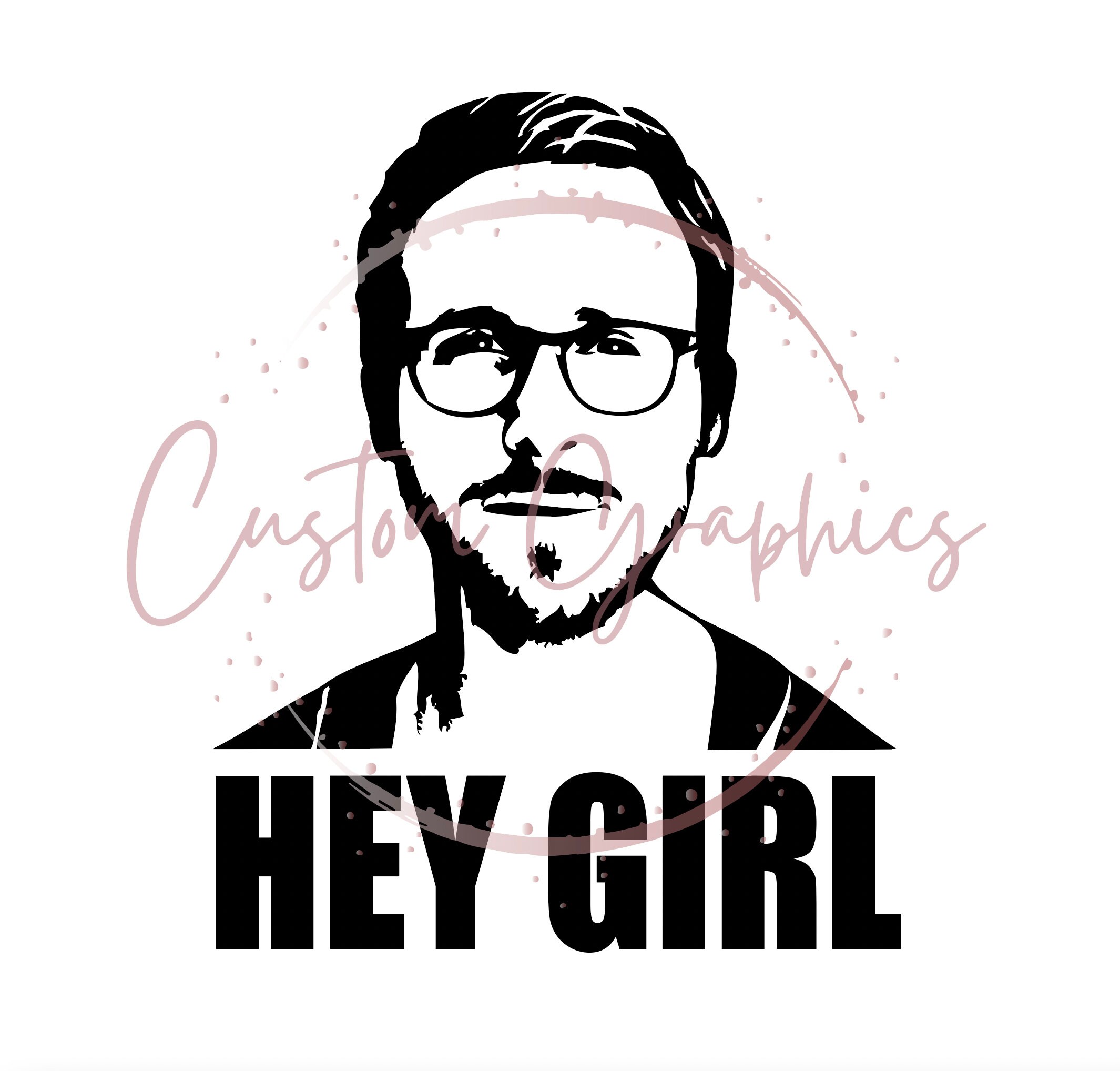 Ryan Gosling Hey Girl Happy Birthday