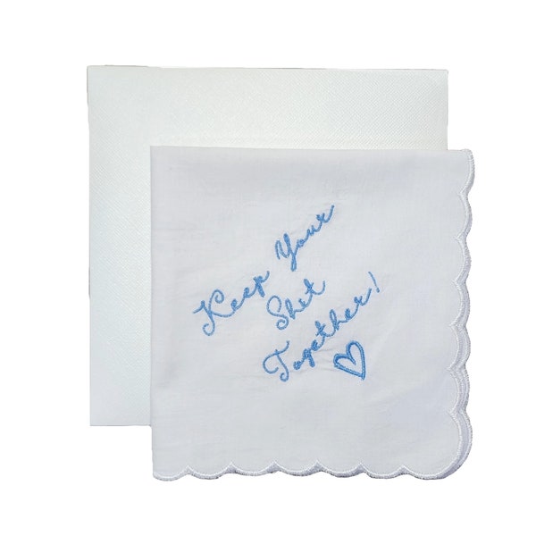 Keep Your Shit Together, Embroidered Square Scalloped Edge Handkerchief