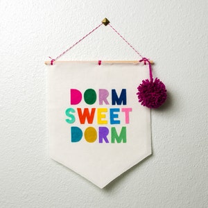 dorm sweet dorm (colorful) -- wall hanging / banner // dorm wall hanging, dorm sweet door banner, dorm wall decor, dorm decor, dorm wall art