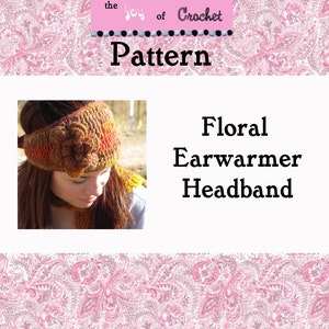 CROCHET PATTERN: Earwarmer Headband with Focal Flower. image 2