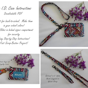 May include: A multi-view image of a zip ID case with a matching lanyard and wrist strap. The case and straps feature a colorful geometric pattern. Text on the image reads "Zip I.D. Case Instructions" and "Downloadable PDF".