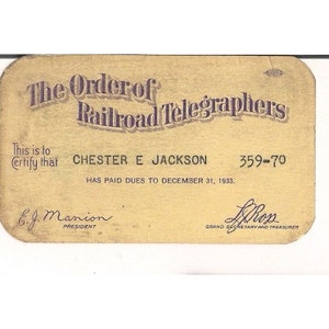The Order Of Railroad Telegraphers Membership Card 30 June 1933 CE Jackson 46267