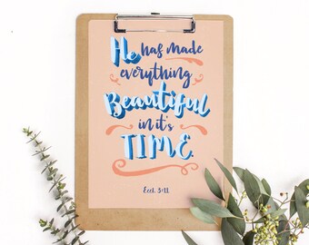 He Has Made Everything art print, Printable art wall decor, Ecclesiastes 3:11, INSTANT DOWNLOAD poster art - graphic digital