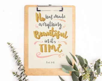 He Has Made Everything art print, Printable art wall decor, Ecclesiastes 3:11, INSTANT DOWNLOAD poster art - graphic digital 8x10