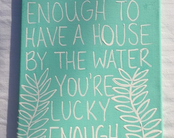 If you're lucky enough to have a house by the water, you're lucky enough painting