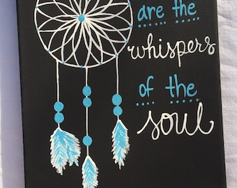 Dreams are the whispers of the soul painting
