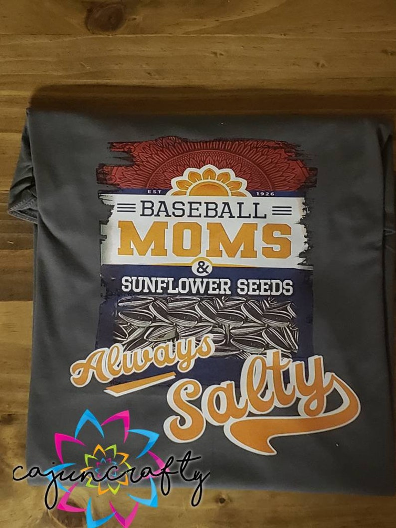 Baseball Softball Moms & Sunflower Seeds Always Salty ADULT Etsy