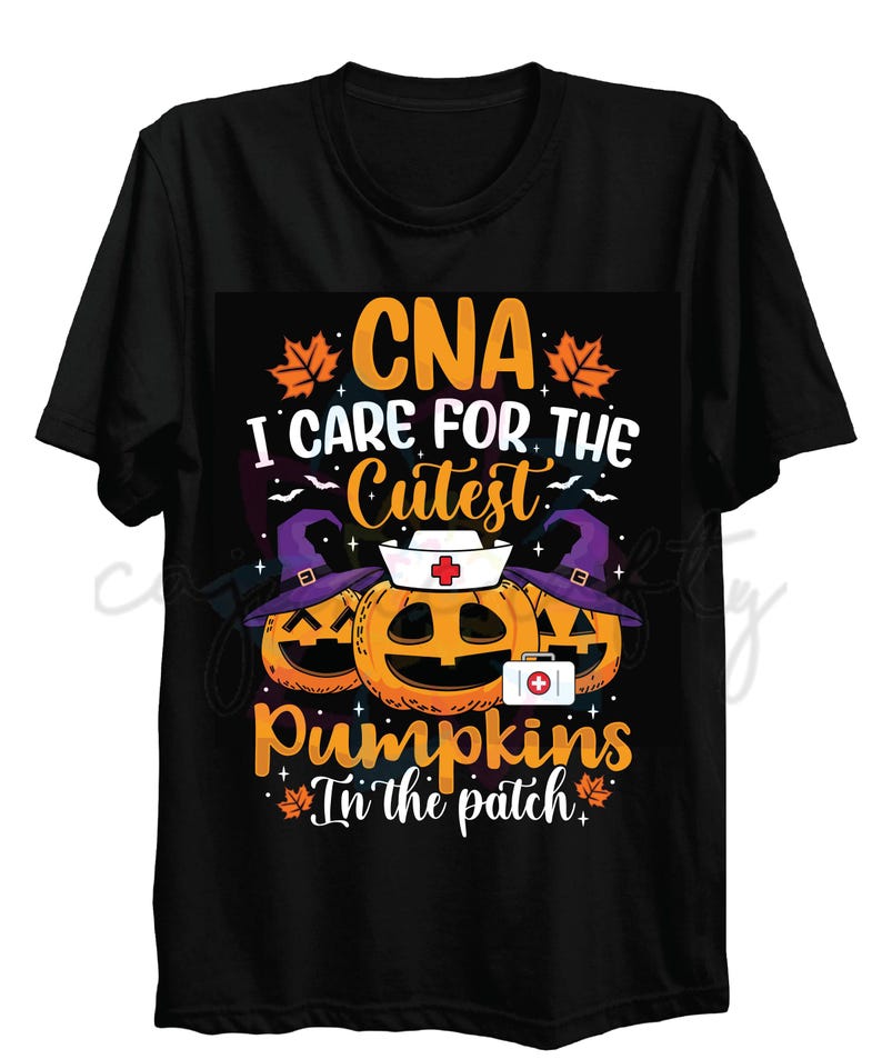 CNA I Care for the Cutest Pumpkins in the Patch - PNG - Etsy