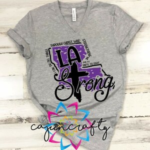 Louisiana (LA) Strong - Adult Shirt Unisex - support - Christ - Christian