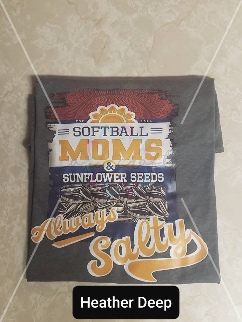 Baseball Softball Moms & Sunflower Seeds Always Salty ADULT Etsy