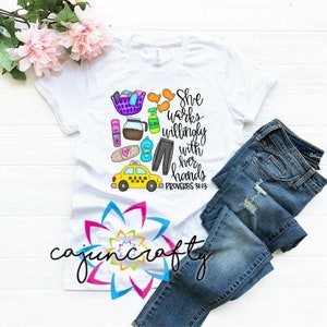 She Works Willingly with her Hands Proverbs 31:13 - Stay At Home Mom - ADULT - Shirt