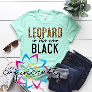 Leopard is the New Black - ADULT - Matching Sets - Unisex - Shirt