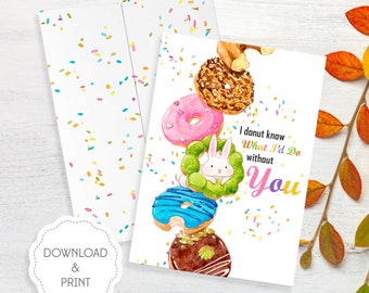 Printable Valentine's Day card, I Donut What to Do, Watercolor Love Card Instant Download, Downloadable Funny Anniversary Card