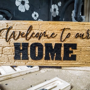 Welcome Sign - Wood Sign - Welcome to our home - Welcome to our home wood sign