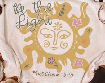Be The Light PNG: Faith Sublimation Design (Digital Download)