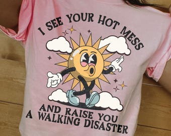 Hot Mess PNG Files | Walking Disaster Humor Sublimation File