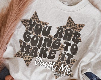 Bible Verse PNG File | You Are Going To Make It Sublimation Faith Clip Art For Crafters