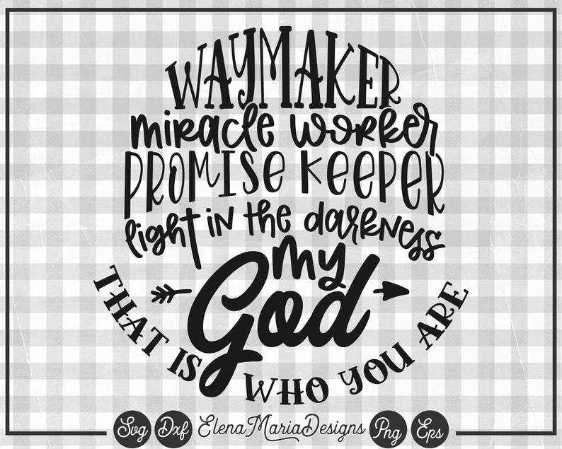 Download Waymaker SVG Cutting File Religious Scripture Svg EPS Png ...