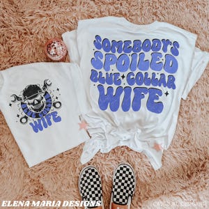 Somebody&#39;s Spoiled Blue Collar Wife PNG Digital File Sublimation Design PNG Clipart