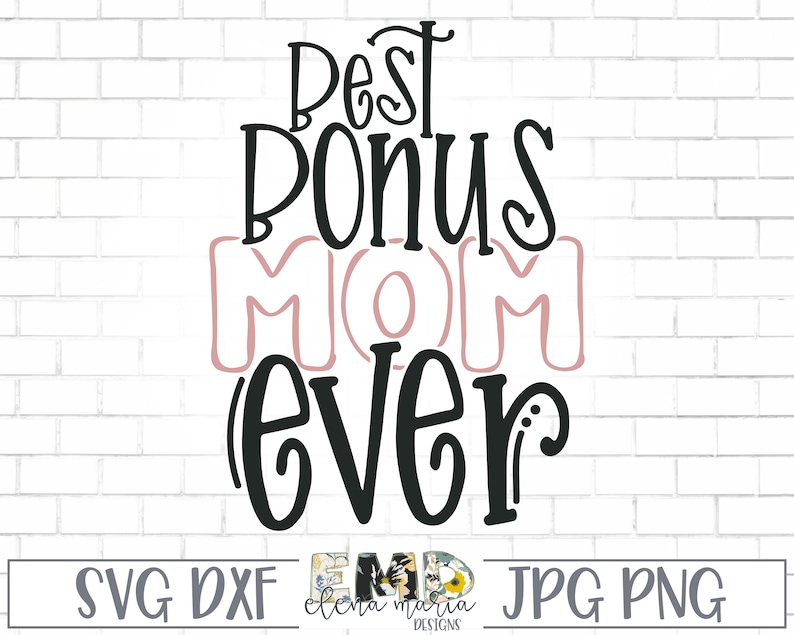 Free Free Bonus Mom Svg Free 272 SVG PNG EPS DXF File