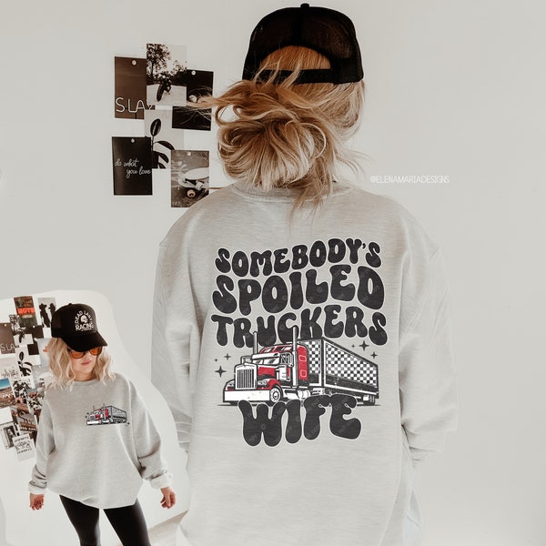 Somebody's Spoiled Truckers Wife PNG Digital File Sublimation Design PNG Sublimation Transfer PNG Clipart