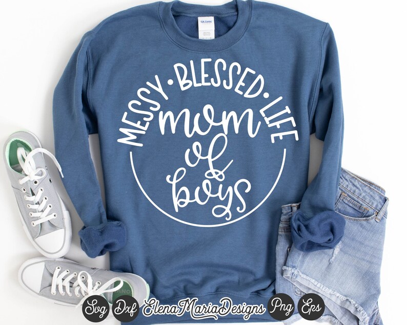 Download Mom Of Boys Svg Messy Blessed Life Svg EPS Png Dxf Cricut | Etsy