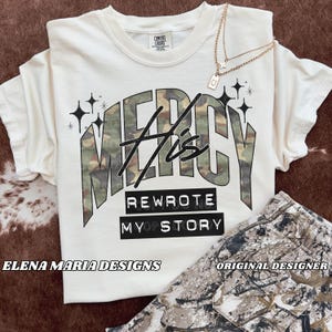 Jesus His Mercy Rewrote My Story Sublimation Design | Faith PNG File Clipart
