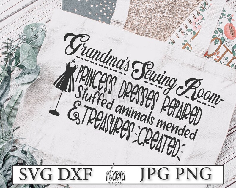 Download Sewing SVG File Grandmas Sewing Room Sewing Quote Svg | Etsy